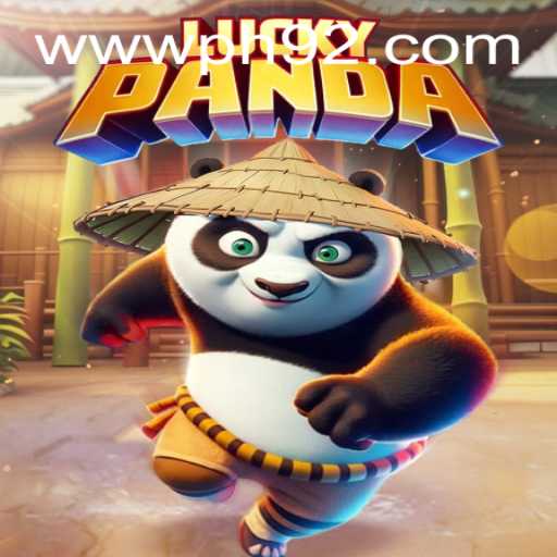 Discover the Thrilling World of LuckyPanda at PH92.com